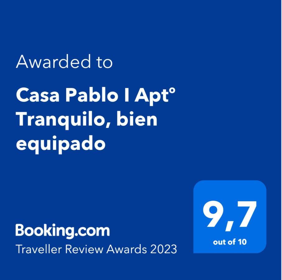 Casa Pablo I Aptº Tranquilo, Bien Equipado